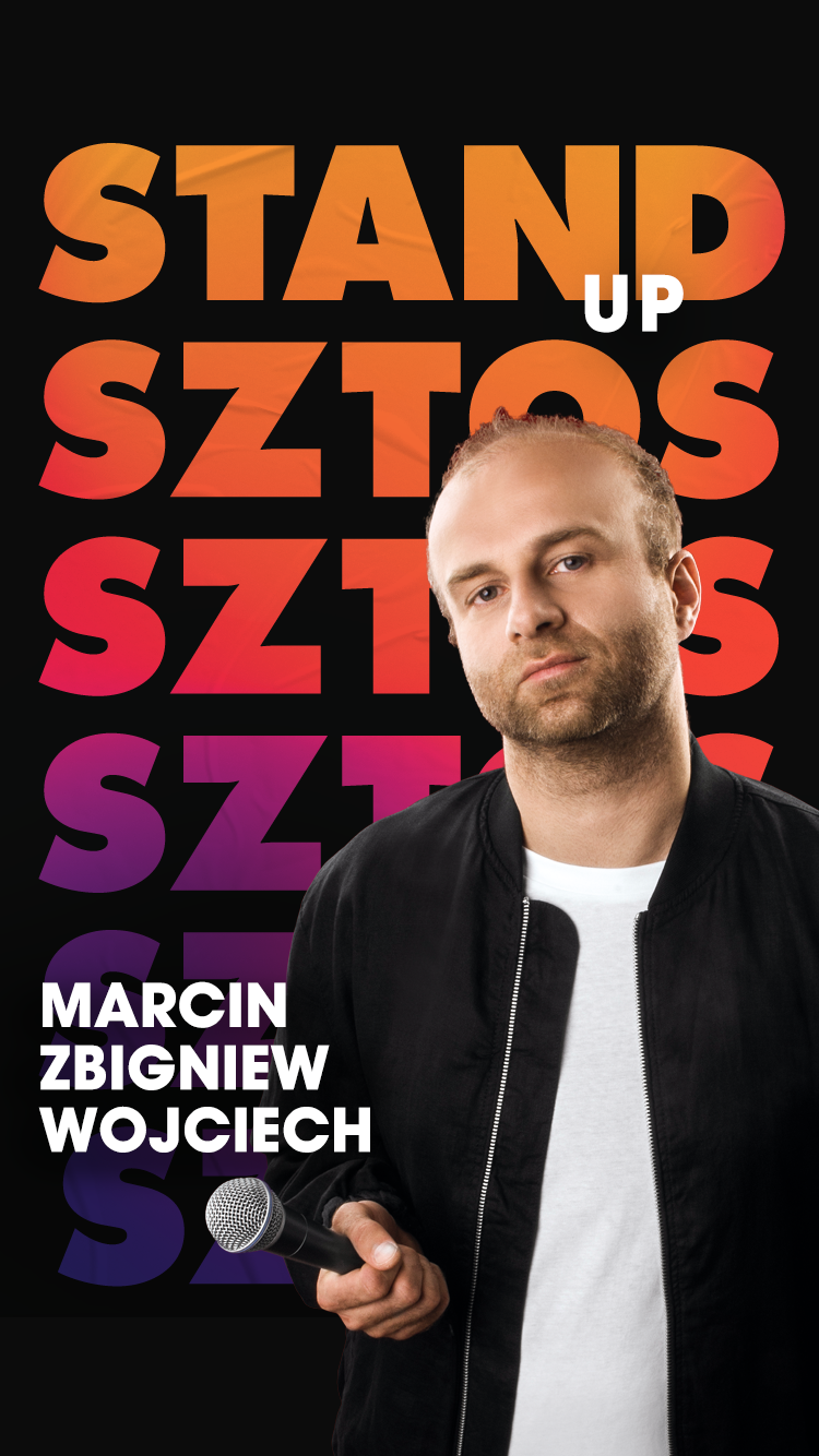 Marcin Zbigniew Wojciech – „Sztos” | Stand-up