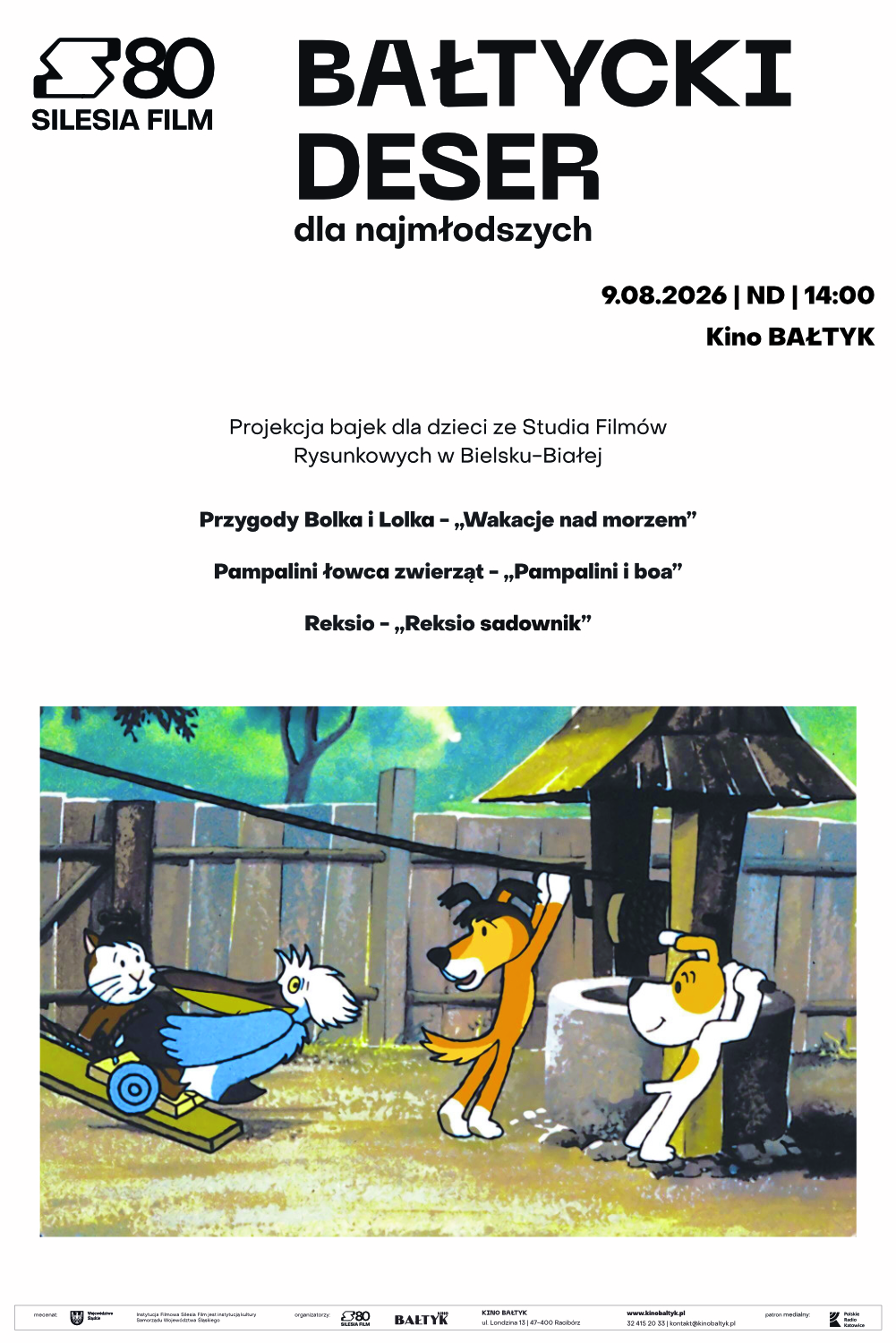 Bałtycki Deser Dla Najmłodszych: Bolek i Lolek – „Wakacje nad morzem” | „Pampalini i boa” | „Reksio sadownik”