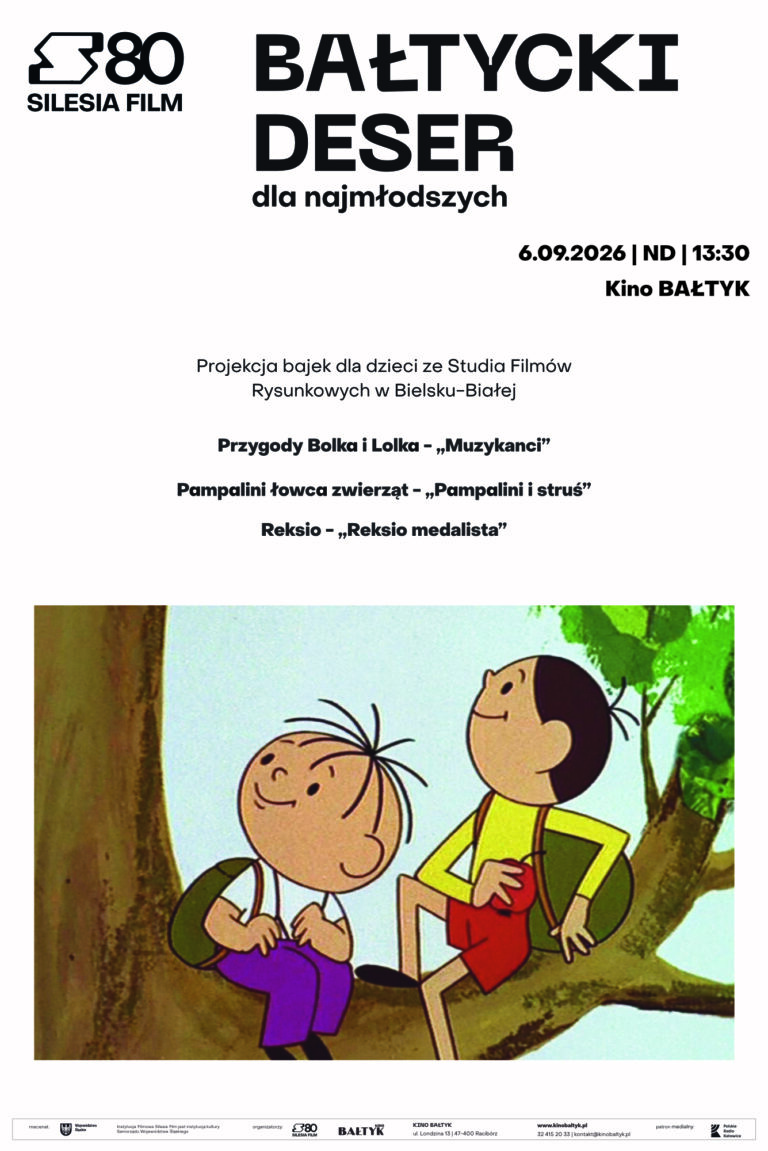 Bałtycki Deser Dla Najmłodszych: Bolek i Lolek – „Muzykanci” | „Pampalini i struś” | „Reksio medalista”